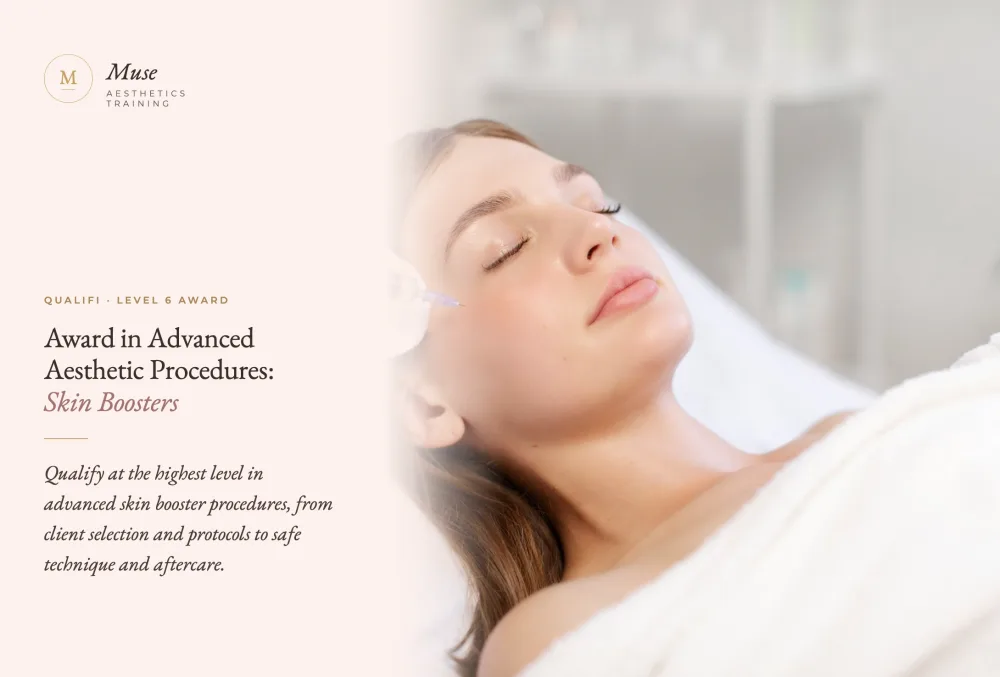 Level 6 Award in Advanced Aesthetic Procedures: Skin Boosters