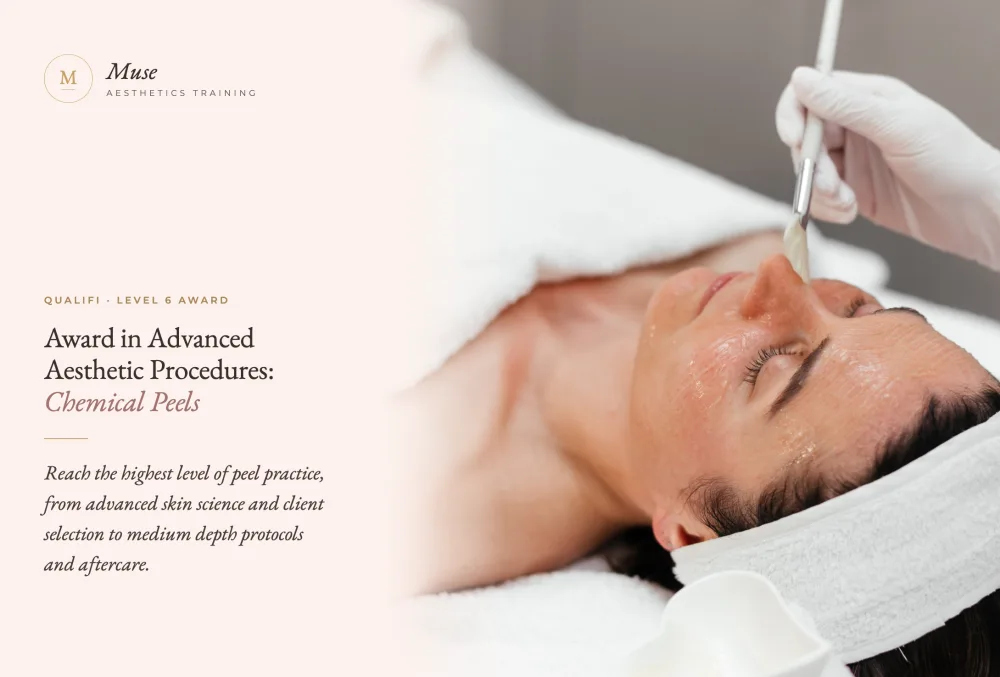 Level 6 Award in Advanced Aesthetic Procedures: Chemical Peels